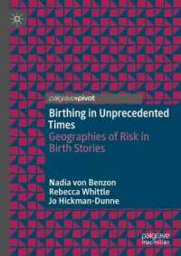 Birthing in Unprecedented Times : Geographies of Risk in Birth Stories