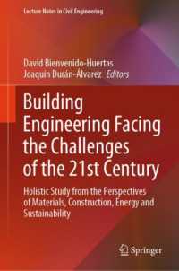 Building engineering facing the challenges of the 21st century : Holistic study from the perspectives of materials, construction, energy and sustainability (Lecture Notes in Civil Engineering)