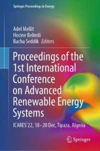 Proceedings of the 1st International Conference on Advanced Renewable Energy Systems : ICARES'22, 18-20 Dec, Tipaza, Algeria (Springer Proceedings in Energy)