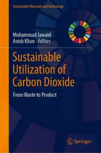 二酸化炭素の持続可能な利用<br>Sustainable Utilization of Carbon Dioxide : From Waste to Product (Sustainable Materials and Technology) （2023）