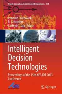 Intelligent Decision Technologies : Proceedings of the 15th KES-IDT 2023 Conference (Smart Innovation, Systems and Technologies)