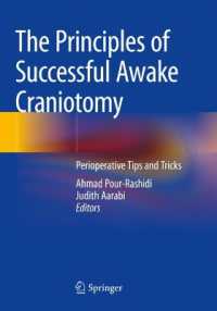 The Principles of Successful Awake Craniotomy : Perioperative Tips and Tricks （2023）