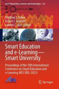 Smart Education and e-Learning—Smart University : Proceedings of the 10th International Conference on Smart Education and e-Learning (KES SEEL-2023) (Smart Innovation, Systems and Technologies)