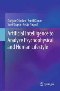 Artificial Intelligence to Analyze Psychophysical and Human Lifestyle