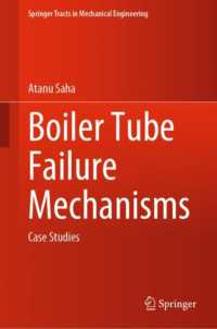 ボイラーチューブの故障メカニズム<br>Boiler Tube Failure Mechanisms : Case Studies (Springer Tracts in Mechanical Engineering)
