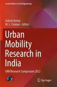 Urban Mobility Research in India : UMI Research Symposium 2022 (Lecture Notes in Civil Engineering) （2023）
