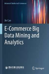 E-Commerce Big Data Mining and Analytics (Advanced Studies in E-commerce) （2023）