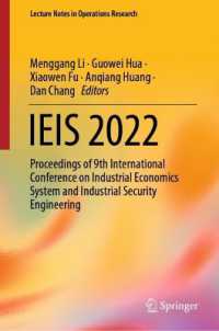 IEIS 2022 : Proceedings of 9th International Conference on Industrial Economics System and Industrial Security Engineering (Lecture Notes in Operations Research)