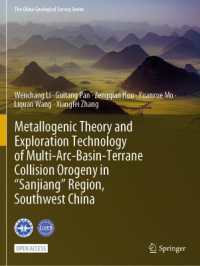Metallogenic Theory and Exploration Technology of Multi-arc-basin-terrane Collision Orogeny in 'Sanjiang' Region, Southwest China (The China Geological Survey Series)