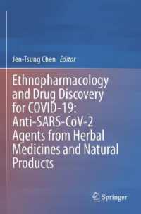 Ethnopharmacology and Drug Discovery for COVID-19: Anti-SARS-CoV-2 Agents from Herbal Medicines and Natural Products （2023）