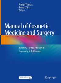 Manual of Cosmetic Medicine and Surgery : Volume 2 - Breast Reshaping （2023）