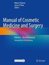 Manual of Cosmetic Medicine and Surgery : Volume 2 - Breast Reshaping