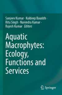 Aquatic Macrophytes: Ecology, Functions and Services