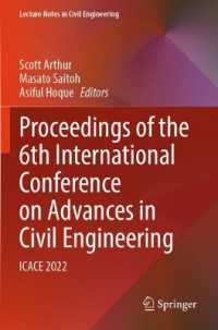 Proceedings of the 6th International Conference on Advances in Civil Engineering : ICACE 2022 (Lecture Notes in Civil Engineering)