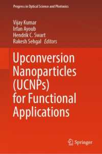Upconversion Nanoparticles (UCNPs) for Functional Applications (Progress in Optical Science and Photonics)