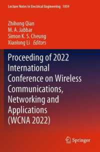 Proceeding of 2022 International Conference on Wireless Communications, Networking and Applications (WCNA 2022) (Lecture Notes in Electrical Engineering) （2023）