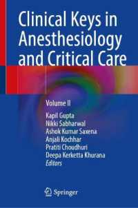 Clinical Keys in Anesthesiology and Critical Care : Volume II （2024）