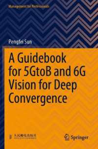 A Guidebook for 5GtoB and 6G Vision for Deep Convergence (Management for Professionals) （2023）