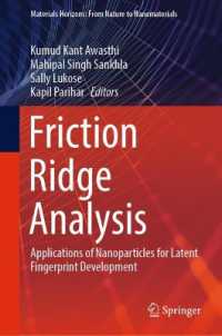 Friction Ridge Analysis : Applications of Nanoparticles for Latent Fingerprint Development (Materials Horizons: from Nature to Nanomaterials)