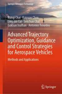 Advanced Trajectory Optimization, Guidance and Control Strategies for Aerospace Vehicles : Methods and Applications (Springer Aerospace Technology)