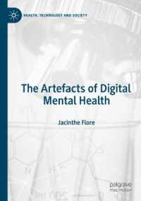 The Artefacts of Digital Mental Health (Health, Technology and Society)