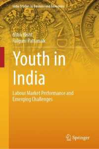 Youth in India : Labour Market Performance and Emerging Challenges (India Studies in Business and Economics)