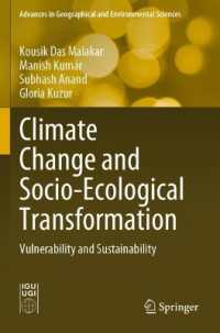 Climate Change and Socio-Ecological Transformation : Vulnerability and Sustainability (Advances in Geographical and Environmental Sciences) （2023）