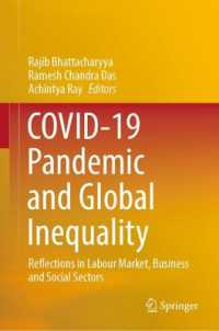 COVID-19 Pandemic and Global Inequality : Reflections in Labour Market, Business and Social Sectors