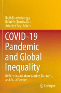 COVID-19 Pandemic and Global Inequality : Reflections in Labour Market, Business and Social Sectors
