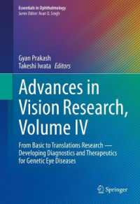 Advances in Vision Research, Volume IV : From Basic to Translations Research — Developing Diagnostics and Therapeutics for Genetic Eye Diseases (Essentials in Ophthalmology)