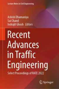 Recent Advances in Traffic Engineering : Select Proceedings of RATE 2022 (Lecture Notes in Civil Engineering)