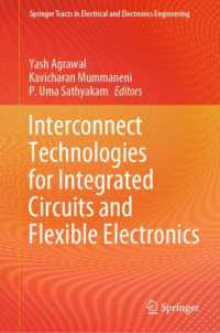Interconnect Technologies for Integrated Circuits and Flexible Electronics (Springer Tracts in Electrical and Electronics Engineering) （2024）