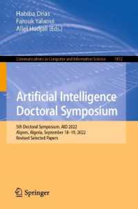 Artificial Intelligence Doctoral Symposium : 5th Doctoral Symposium, AID 2022, Algiers, Algeria, September 18-19, 2022, Revised Selected Papers (Communications in Computer and Information Science)