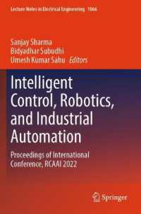 Intelligent Control, Robotics, and Industrial Automation : Proceedings of International Conference, RCAAI 2022 (Lecture Notes in Electrical Engineering)