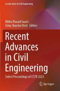 Recent Advances in Civil Engineering : Select Proceedings of ICSTE 2023 (Lecture Notes in Civil Engineering)