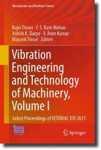 Vibration Engineering and Technology of Machinery : Select Proceedings of VETOMAC XVI 2021 (Mechanisms and Machine Science)