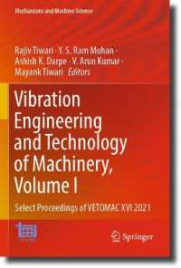Vibration Engineering and Technology of Machinery, Volume I : Select Proceedings of VETOMAC XVI 2021 (Mechanisms and Machine Science)