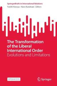 The Transformation of the Liberal International Order : Evolutions and Limitations (Springerbriefs in International Relations)