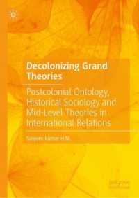 Decolonizing Grand Theories : Postcolonial Ontology, Historical Sociology and Mid-Level Theories in International Relations