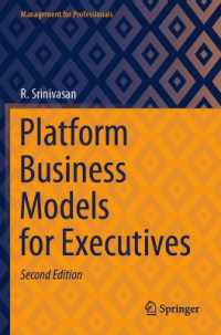 Platform Business Models for Executives (Management for Professionals) （2ND）