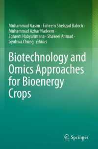 Biotechnology and Omics Approaches for Bioenergy Crops