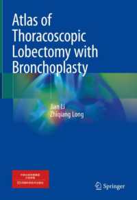 Atlas of Thoracoscopic Lobectomy with Bronchoplasty -- Hardback （2023 ed.）