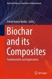 Biochar and its Composites : Fundamentals and Applications (Materials Horizons: from Nature to Nanomaterials)
