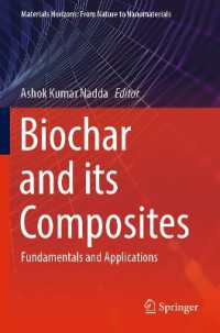 Biochar and its Composites : Fundamentals and Applications (Materials Horizons: From Nature to Nanomaterials)