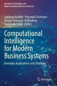 Computational Intelligence for Modern Business Systems : Emerging Applications and Strategies (Disruptive Technologies and Digital Transformations for Society 5.0)