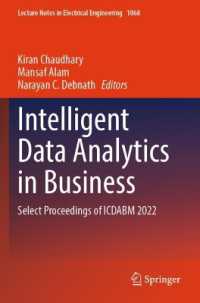 Intelligent Data Analytics in Business : Select Proceedings of ICDABM 2022 (Lecture Notes in Electrical Engineering) （2023）