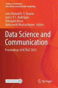Data Science and Communication : Proceedings of ICTDsC 2023 (Studies in Autonomic, Data-driven and Industrial Computing)
