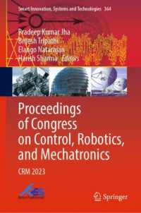 Proceedings of Congress on Control, Robotics, and Mechatronics : CRM 2023 (Smart Innovation, Systems and Technologies)