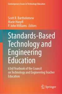 Standards-Based Technology and Engineering Education : 63rd Yearbook of the Council on Technology and Engineering Teacher Education (Contemporary Issues in Technology Education)