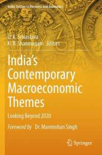 India's Contemporary Macroeconomic Themes : Looking Beyond 2020 (India Studies in Business and Economics)